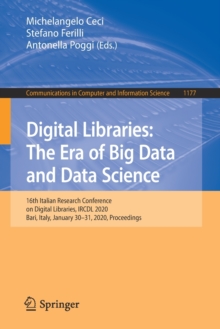 Digital Libraries: The Era of Big Data and Data Science : 16th Italian Research Conference on Digital Libraries, IRCDL 2020, Bari, Italy, January 30-31, 2020, Proceedings