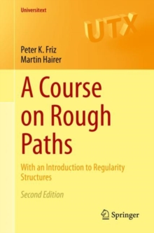 A Course on Rough Paths : With an Introduction to Regularity Structures