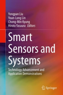 Smart Sensors and Systems : Technology Advancement and Application Demonstrations