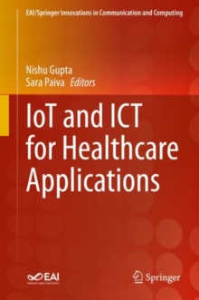 IoT and ICT for Healthcare Applications