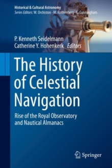 The History of Celestial Navigation : Rise of the Royal Observatory and Nautical Almanacs