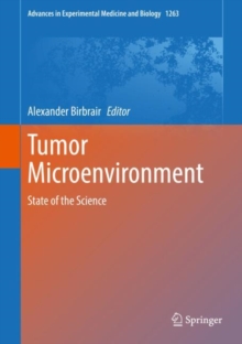 Tumor Microenvironment : State of the Science