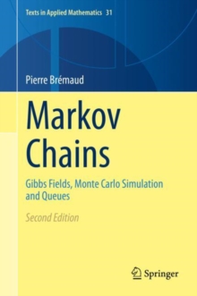 Markov Chains : Gibbs Fields, Monte Carlo Simulation and Queues