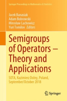 Semigroups of Operators - Theory and Applications : SOTA, Kazimierz Dolny, Poland, September/October 2018