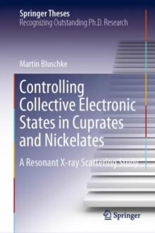 Controlling Collective Electronic States in Cuprates and Nickelates : A Resonant X-ray Scattering Study