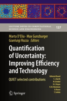 Quantification of Uncertainty: Improving Efficiency and Technology : QUIET selected contributions