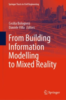 From Building Information Modelling to Mixed Reality