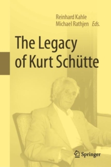 The Legacy of Kurt Schutte