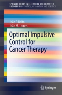 Optimal Impulsive Control for Cancer Therapy, EPUB eBook Optimal Impulsive Control for Cancer Therapy, EPUB eBook