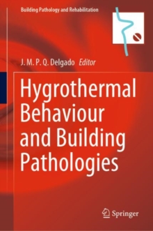 Hygrothermal Behaviour and Building Pathologies