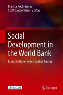 Social Development in the World Bank : Essays in Honor of Michael M. Cernea