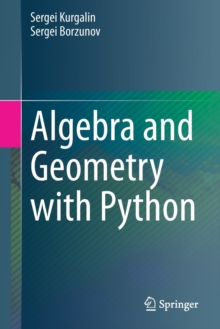 Algebra and Geometry with Python