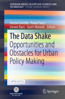 The Data Shake : Opportunities and Obstacles for Urban Policy Making