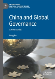 China and Global Governance : A New Leader?