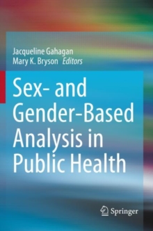 Sex- and Gender-Based Analysis in Public Health