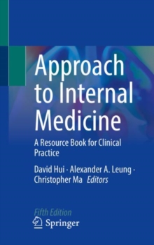 Approach to Internal Medicine : A Resource Book for Clinical Practice