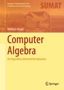 Computer Algebra : An Algorithm-Oriented Introduction