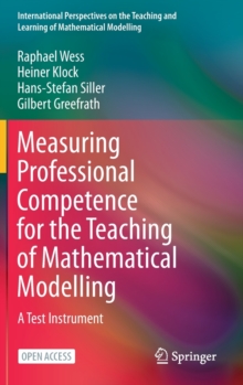 Measuring Professional Competence for the Teaching of Mathematical Modelling : A Test Instrument