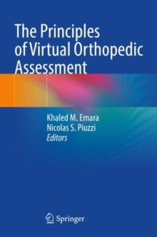 The Principles of Virtual Orthopedic Assessment