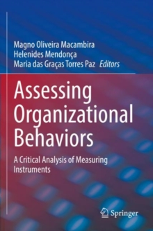 Assessing Organizational Behaviors : A Critical Analysis of Measuring Instruments