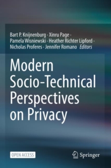 Modern Socio-Technical Perspectives on Privacy