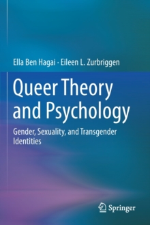 Queer Theory and Psychology : Gender, Sexuality, and Transgender Identities