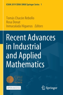 Recent Advances in Industrial and Applied Mathematics