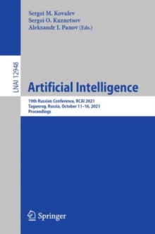 Artificial Intelligence : 19th Russian Conference, RCAI 2021, Taganrog, Russia, October 1116, 2021, Proceedings