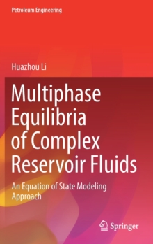 Multiphase Equilibria of Complex Reservoir Fluids : An Equation of State Modeling Approach