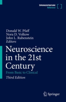 Neuroscience in the 21st Century : From Basic to Clinical