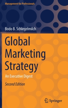 Global Marketing Strategy : An Executive Digest