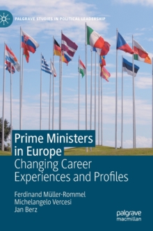 Prime Ministers in Europe : Changing Career Experiences and Profiles