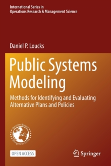 Public Systems Modeling : Methods for Identifying and Evaluating Alternative Plans and Policies