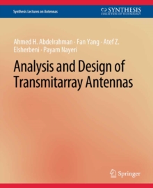 Analysis and Design of Transmitarray Antennas