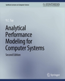 Analytical Performance Modeling for Computer Systems, Second Edition