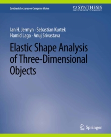 Elastic Shape Analysis of Three-Dimensional Objects