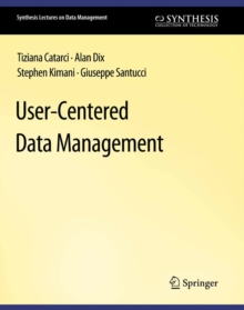 User-Centered Data Management