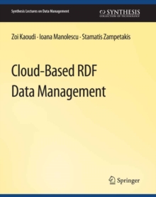 Cloud-Based RDF Data Management