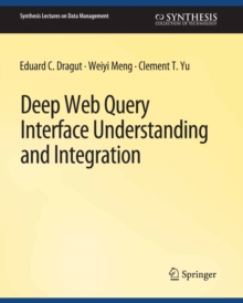 Deep Web Query Interface Understanding and Integration