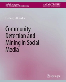 Community detection and mining in social media