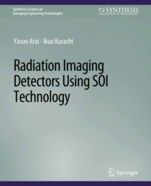 Radiation Imaging Detectors Using SOI Technology