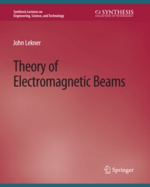 Theory of Electromagnetic Beams