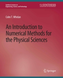 An Introduction to Numerical Methods for the Physical Sciences