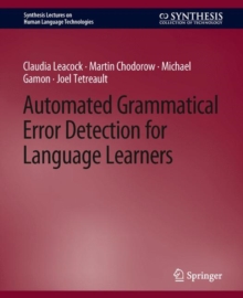 Automated Grammatical Error Detection for Language Learners