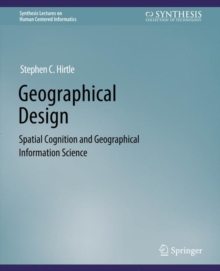 Geographical Design : Spatial Cognition and Geographical Information Science.