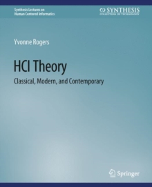 HCI Theory : Classical, Modern, and Contemporary