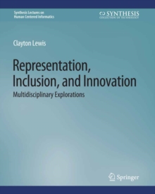 Representation, Inclusion, and Innovation : Multidisciplinary Explorations