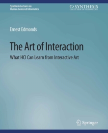 The Art of Interaction : What HCI Can Learn from Interactive Art