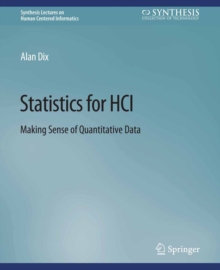 Statistics for HCI : Making Sense of Quantitative Data