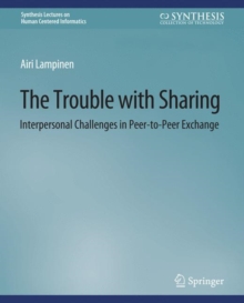 The Trouble With Sharing : Interpersonal Challenges in Peer-to-Peer Exchange